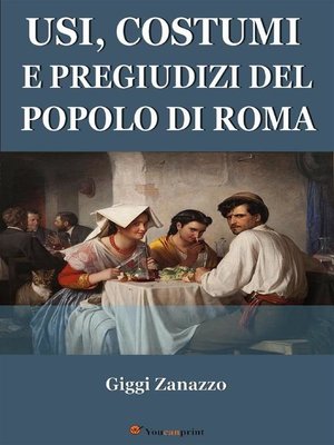 cover image of Usi, costumi e pregiudizi del popolo di Roma
